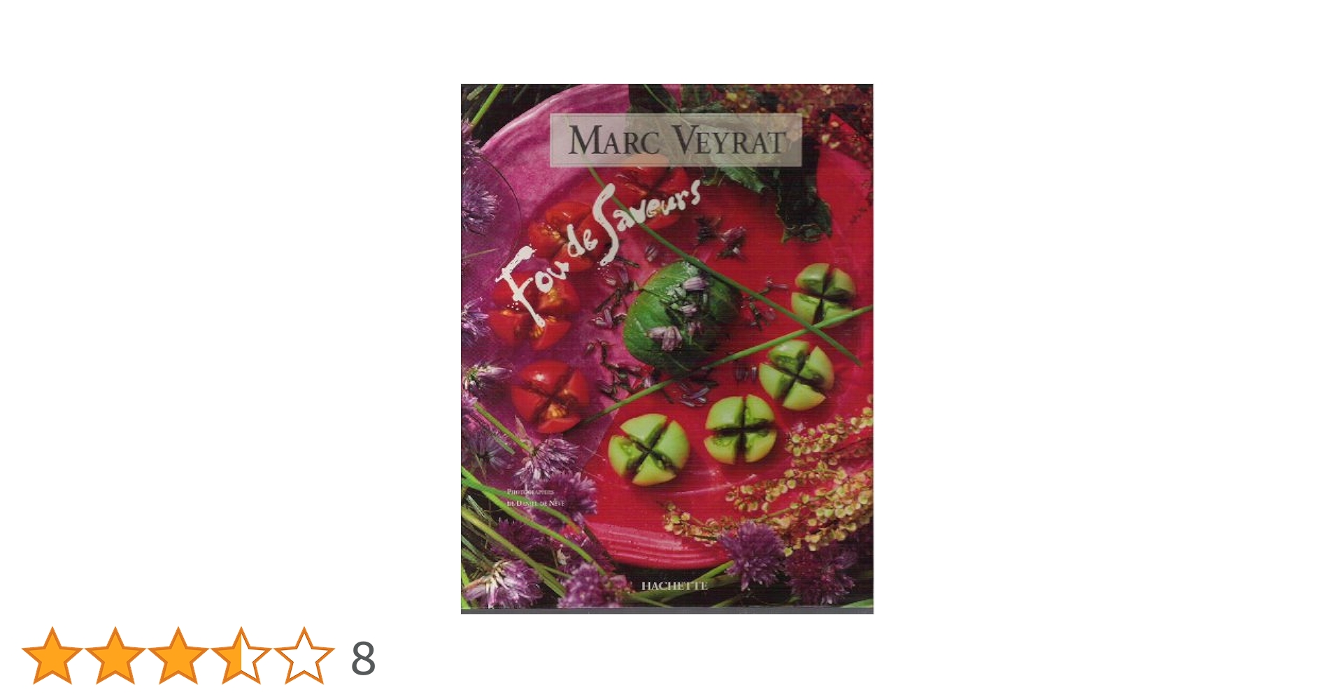 洋書 Fou de Saveurs Marc Veyrat Hachette Amazon.fr - Fou de saveurs - Veyrat, Marc, Nève, Daniel de